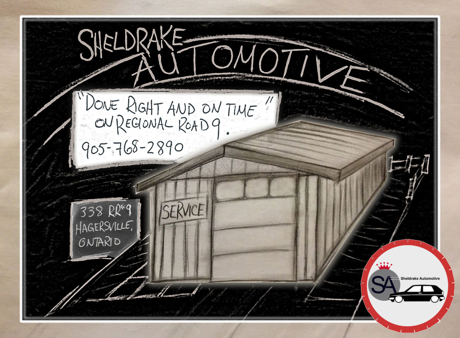 Sheldrake Automotive (905) 768 2890 338 R.R. #9. Hagersville, Ontario